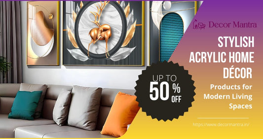 Stylish Acrylic Home Décor Products for Modern Living Spaces