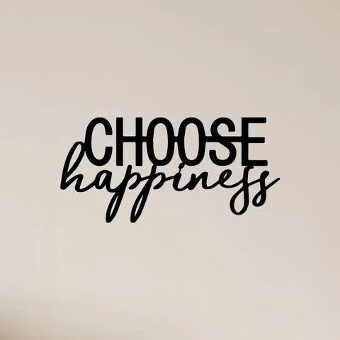 Choose Happiness Metal Wall Art - Decor Mantra 