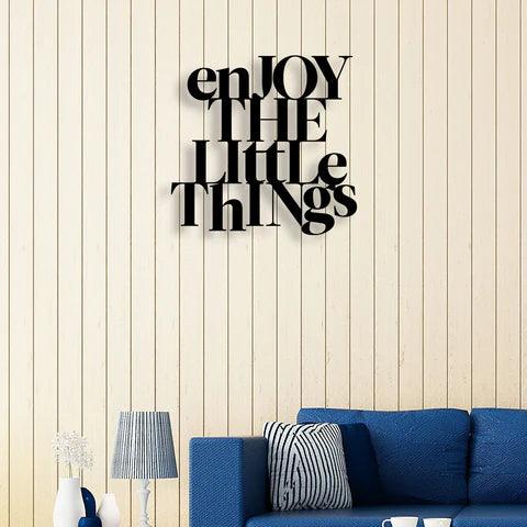 Enjoy The Little Things Metal Wall Art - Decor Mantra 