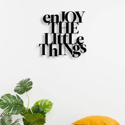 Enjoy The Little Things Metal Wall Art - Decor Mantra 