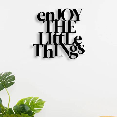 Enjoy The Little Things Metal Wall Art - Decor Mantra 